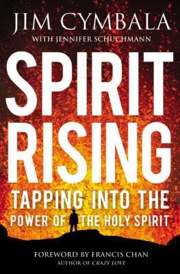 Spirit Rising: Tapping Into the Power of the Ho... 0310241251 Book Cover