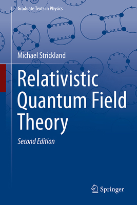 Relativistic Quantum Field Theory 303214356X Book Cover