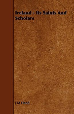 Ireland - Its Saints and Scholars 1444602349 Book Cover