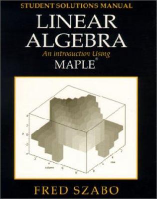 Lab Manual for Linear Algebra with Maple 0126801428 Book Cover