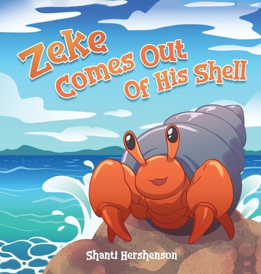 Zeke Comes Out of His Shell B0DG3YPBL1 Book Cover