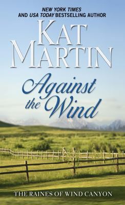 Against the Wind [Large Print] 1410436381 Book Cover