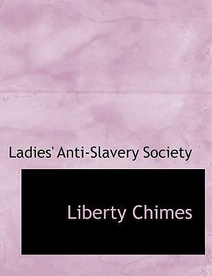 Liberty Chimes [Large Print] 0554638134 Book Cover