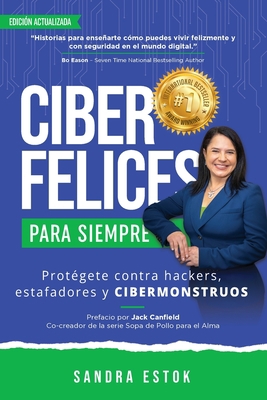 Ciber Felices Para Siempre: Protégete contra Ha... [Spanish] B0CK472TSN Book Cover