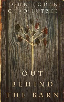 Out Behind the Barn 1727414020 Book Cover