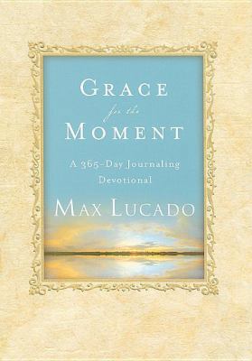Grace for the Moment: A 365-Day Journaling Devo... 1404187863 Book Cover