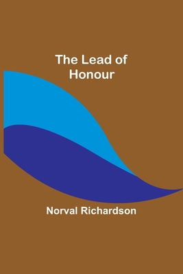 The Lead of Honour 9356717346 Book Cover