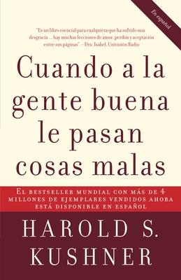 Cuando a la Gente Buena Le Pasan Cosas Malas / ... [Spanish] 0307275299 Book Cover