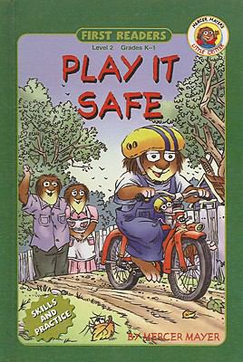 Play It Safe (Mercer Mayer's Little Critter (Pb)) 0756930308 Book Cover