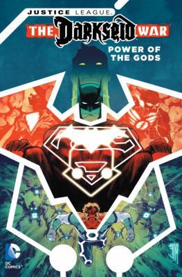 Justice League: Darkseid War - Power of the Gods 1401261493 Book Cover