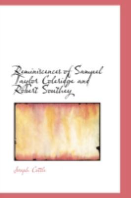 Reminiscences of Samuel Taylor Coleridge and Ro... 0559525036 Book Cover