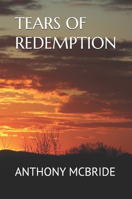 Tears of Redemption B0F2JD8S7X Book Cover