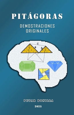 Pitágoras: Demostraciones Originales [Spanish] B0FNDR8FTQ Book Cover