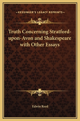 Truth Concerning Stratford-upon-Avon and Shakes... 1169221246 Book Cover