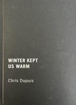 Winter Kept Us Warm: Volume 9 0228020328 Book Cover