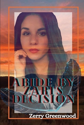 Abide by Zari's Decision 1624205461 Book Cover