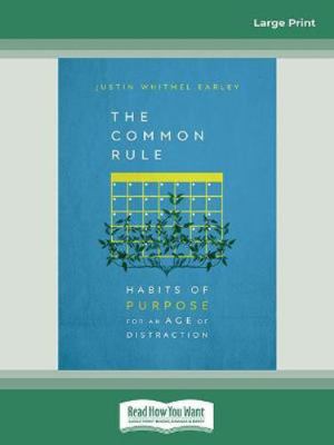 The Common Rule: Habits of Purpose for an Age o... 0369365712 Book Cover