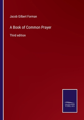 A Book of Common Prayer: Third edition 3375007205 Book Cover