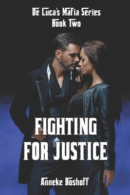 Fighting For Justice B09QNTLXC2 Book Cover