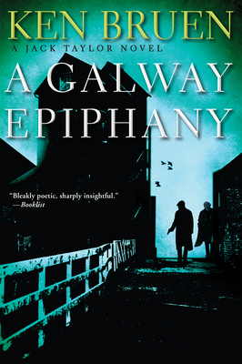 A Galway Epiphany: A Jack Taylor Novel 0802157041 Book Cover