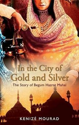 In the City of Gold and Silver: The Story of Be... 8176212377 Book Cover