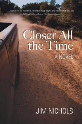 Closer All the Time 1934031674 Book Cover
