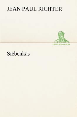 Siebenkas [German] 384240798X Book Cover