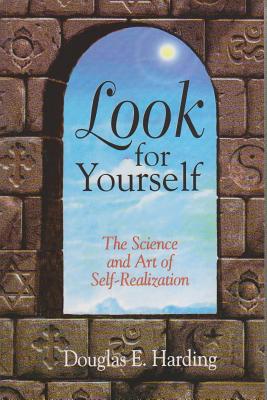 Look for Yourself: The Science and Art of Self-... 1878019015 Book Cover
