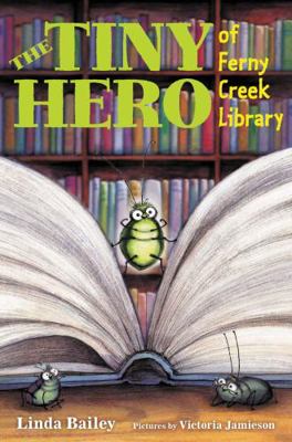 The Tiny Hero of Ferny Creek Library 0062440934 Book Cover