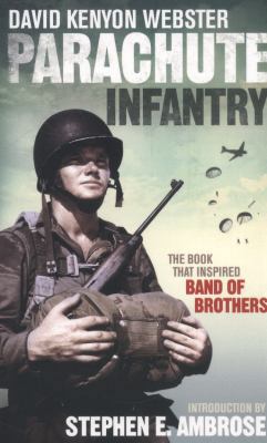 Parachute Infantry: The book that inspired Band... 0091957982 Book Cover