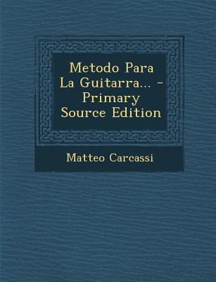 Metodo Para La Guitarra... [Spanish] 1294866389 Book Cover