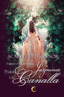 Jazmines para un canalla [Spanish] B08NDGGBS5 Book Cover