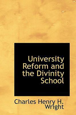 University Reform and the Divinity School 1103817906 Book Cover