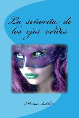 La senorita de los ojos verdes [Spanish] 1530227054 Book Cover