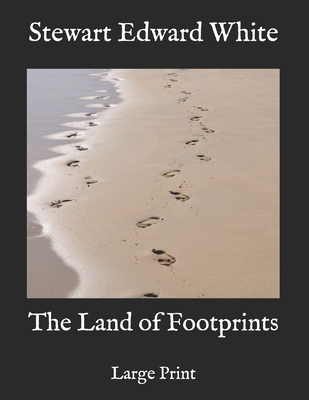 The Land of Footprints: Large Print B08RC4BM25 Book Cover