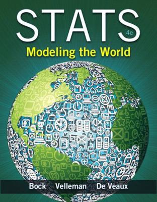 Stats Modeling the World, 4th Edition 0321854012 Book Cover