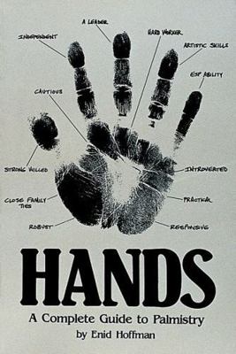 Hands: A Complete Guide to Palmistry 0914918486 Book Cover