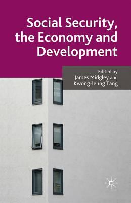 Social Security, the Economy and Development 1349548006 Book Cover