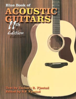 Blue Book of Acoustic Guitars 1886768749 Book Cover