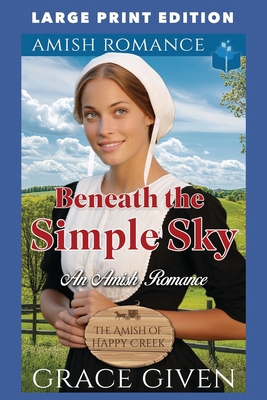 Beneath the Simple Sky: Large Print Edition B0F12YFQHX Book Cover