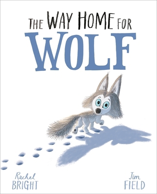 Way Home For Wolf 1408349213 Book Cover