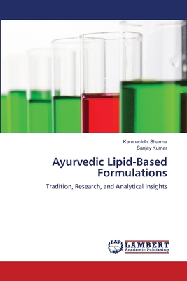 Ayurvedic Lipid-Based Formulations 6209078494 Book Cover