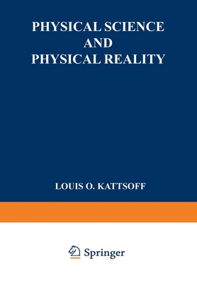 Physical science and physical reality B001IVXDP4 Book Cover