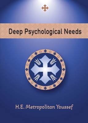 Deep Psychological Needs 1939972825 Book Cover