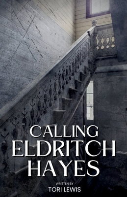 Calling Eldritch Hayes B0CYRD5GG6 Book Cover