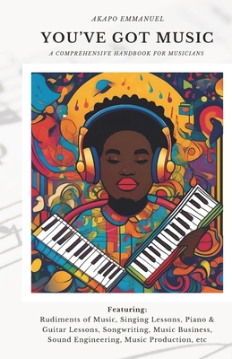 You've Got Music: A Comprehensive Handbook for ... B0CR5X17NX Book Cover