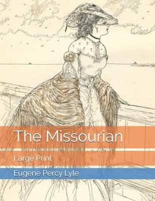 The Missourian: Large Print 1654612685 Book Cover