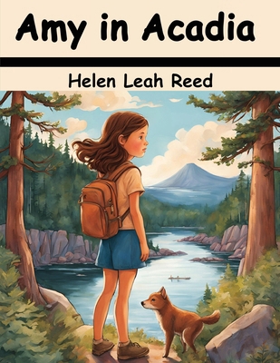 Amy in Acadia: A Story for Girls 1836576684 Book Cover