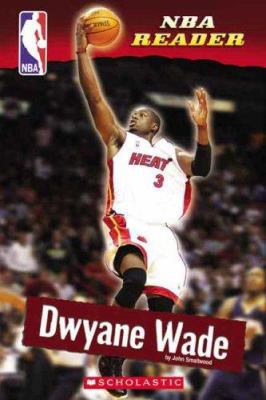 Dwyane Wade (NBA Reader) 0439912377 Book Cover