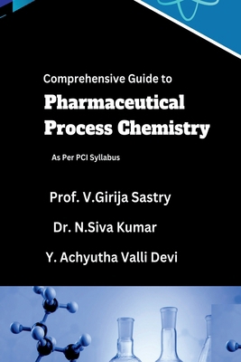 Comprehensive Guide to Pharmaceutical Process C... B0F262M6GD Book Cover